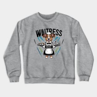 waitress dog Crewneck Sweatshirt